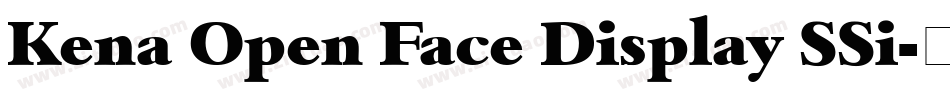 Kena Open Face Display SSi字体转换